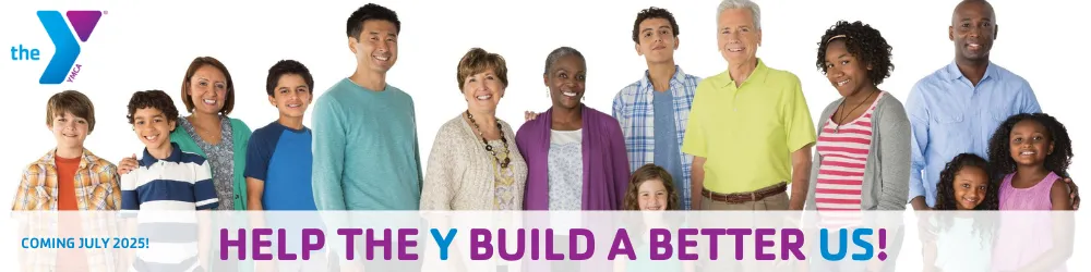 Help The Y Build a Better Us!